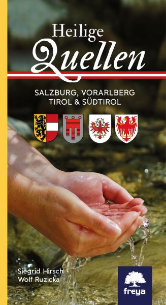 Heilige Quellen in Salzburg, Tirol und Vorarlber